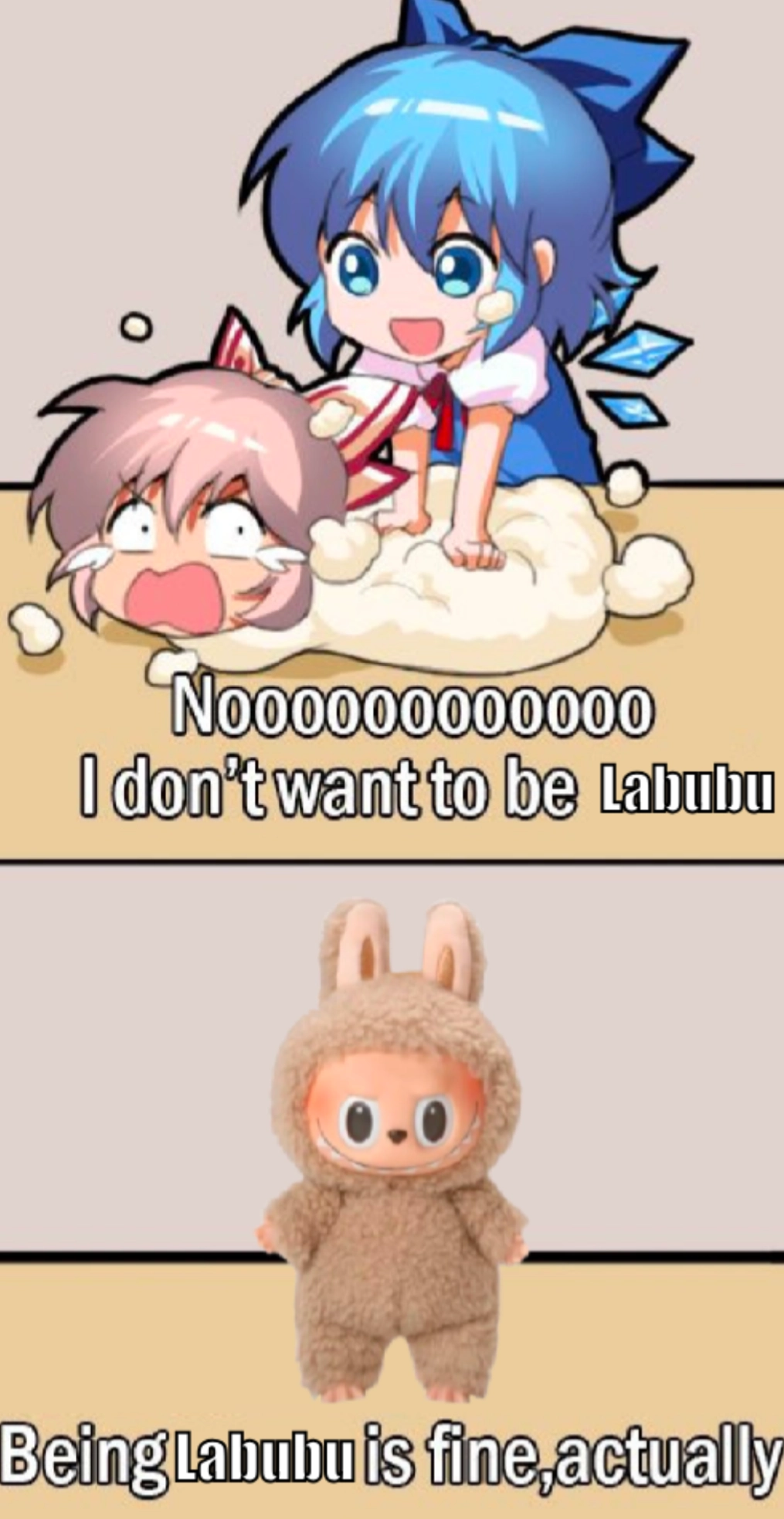 mokou touhou saying "noooo i dont want to be labubu" as cirno turns her into labubu. then she says: "being labubu is fine, actually"