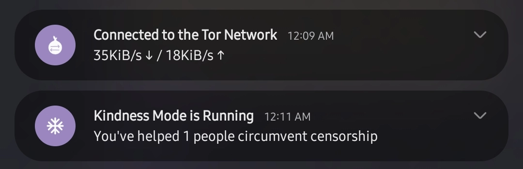Two Android notifications reading "Connected to the Tor Network" and "Kindness Mode is Running. You've helped 1 people circumvent censorship" respectively.